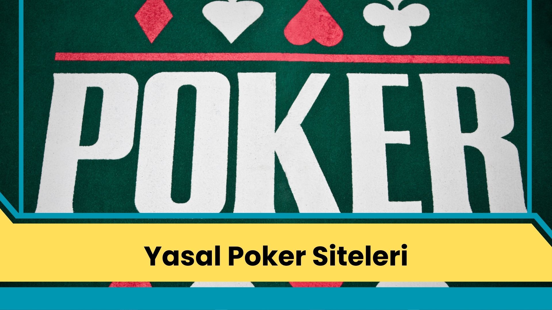 Yasal Poker Siteleri